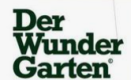 DER WUNDER GARTEN